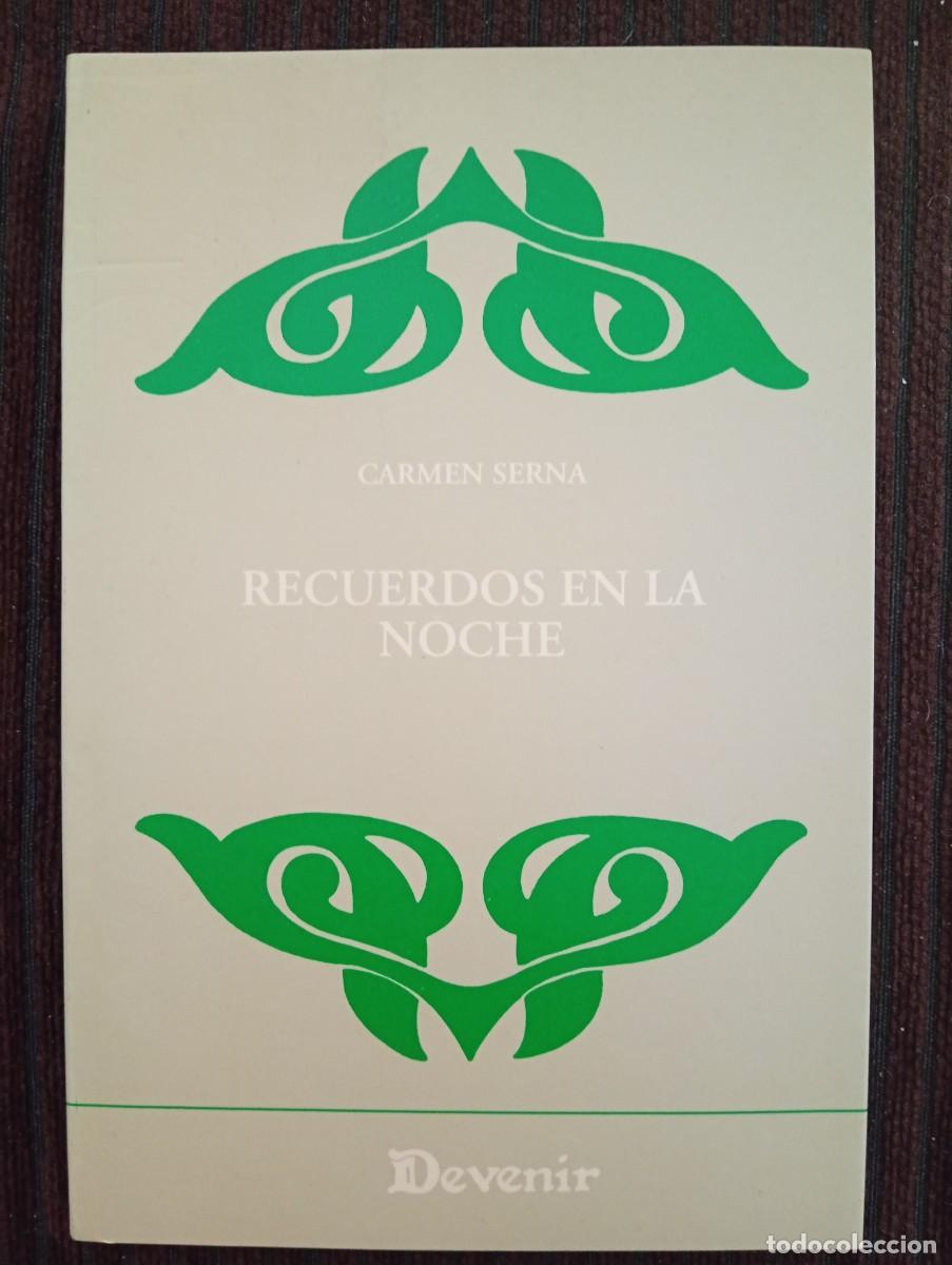Second hand books: Carmen Serna. Recuerdos en la noche. Devenir