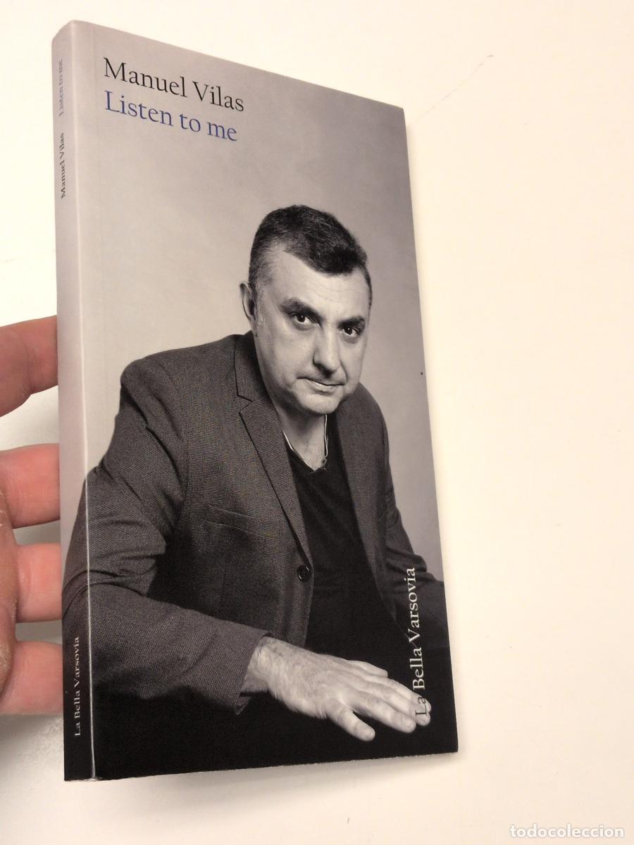 Libros de segunda mano: Listen to me (dedicado por el autor) - Vilas, Manuel