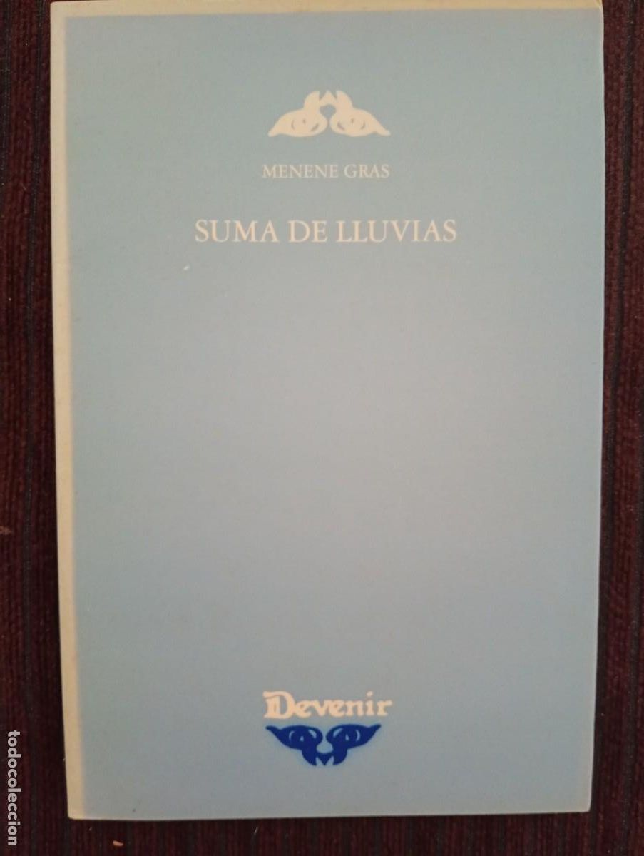 Libros de segunda mano: Menene Gras. Suma de lluvias. Devenir