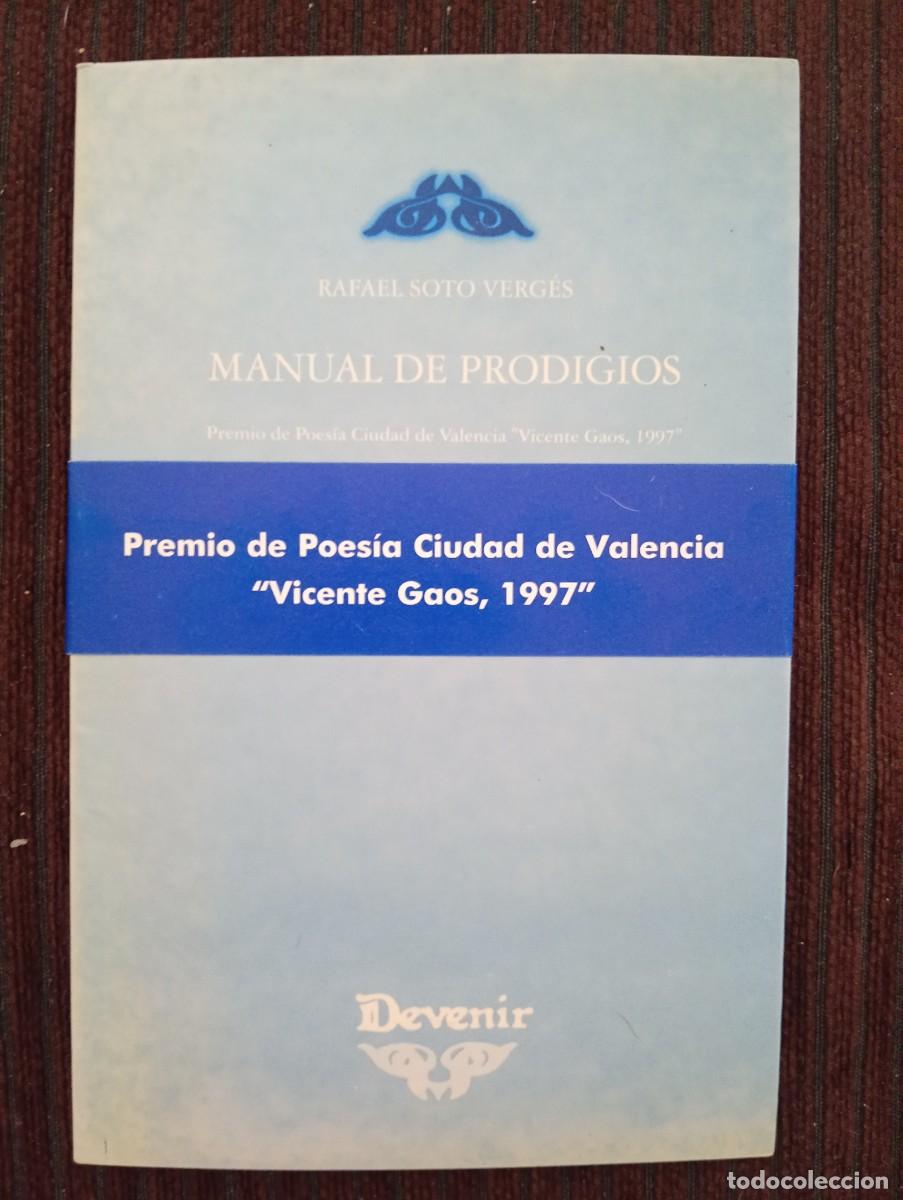 Libros de segunda mano: Rafael Soto Verg&eacute;s. Manual de prodigios. Devenir