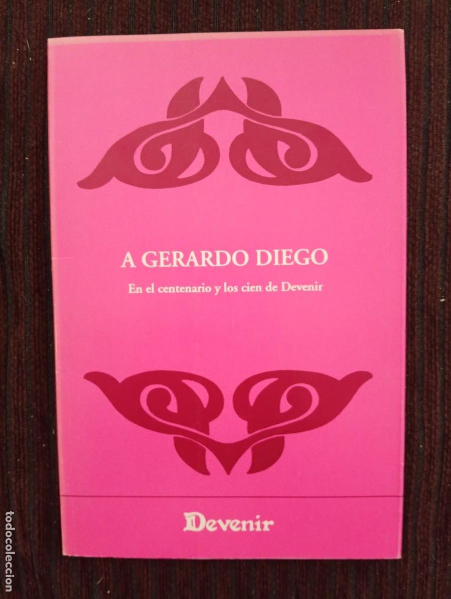 Livres d'occasion: A Gerardo Diego en el centenario y lo cien de Devenir
