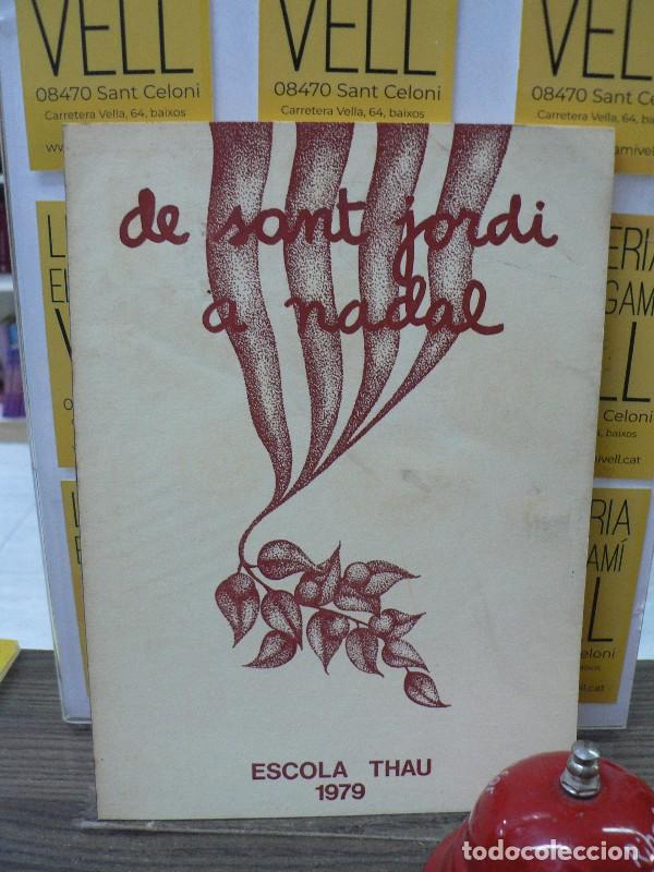 Libros de segunda mano: De Sant Jordi a Nadal - Escola Thau - 1979