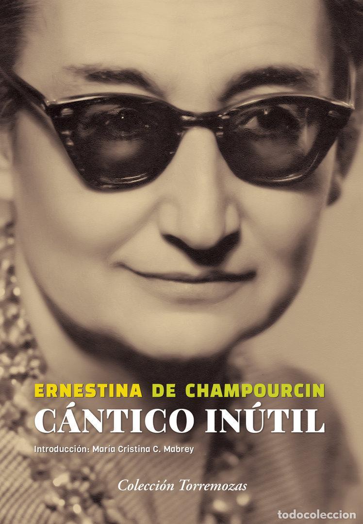 Libros de segunda mano: C&aacute;ntico in&uacute;til. - Champourcin, Ernestina De.