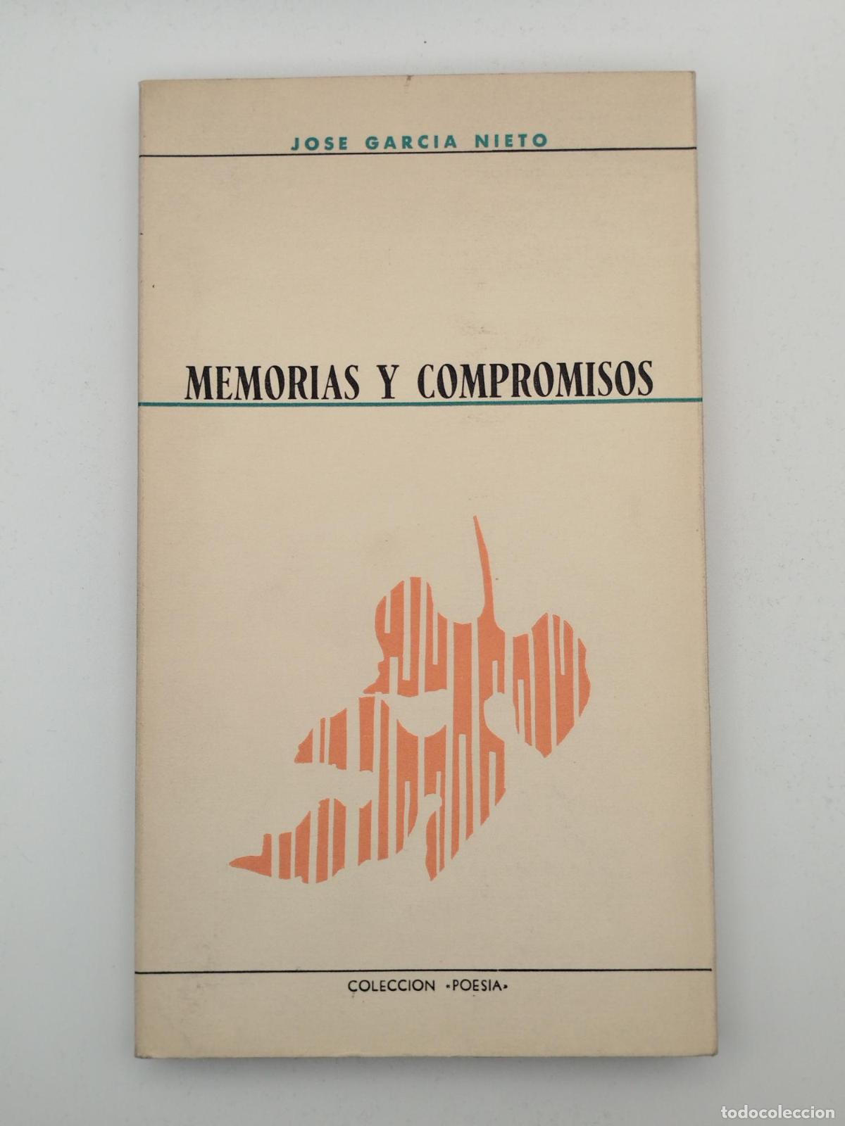 Libros de segunda mano: Memorias y compromisos - Garc&iacute;a Nieto, Jos&eacute;.