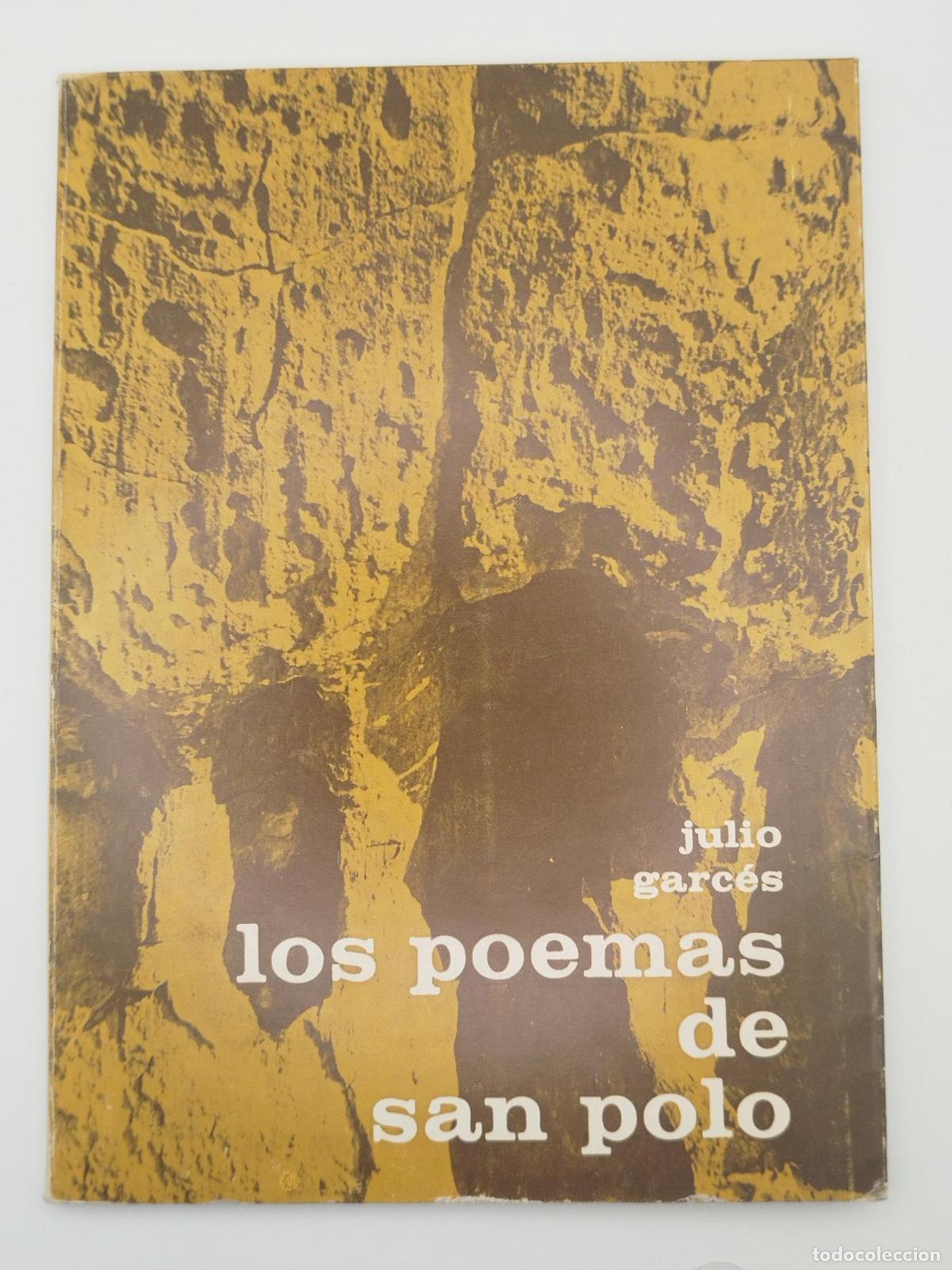 Libros de segunda mano: Los poemas de San Polo - Garc&eacute;s, Julio.