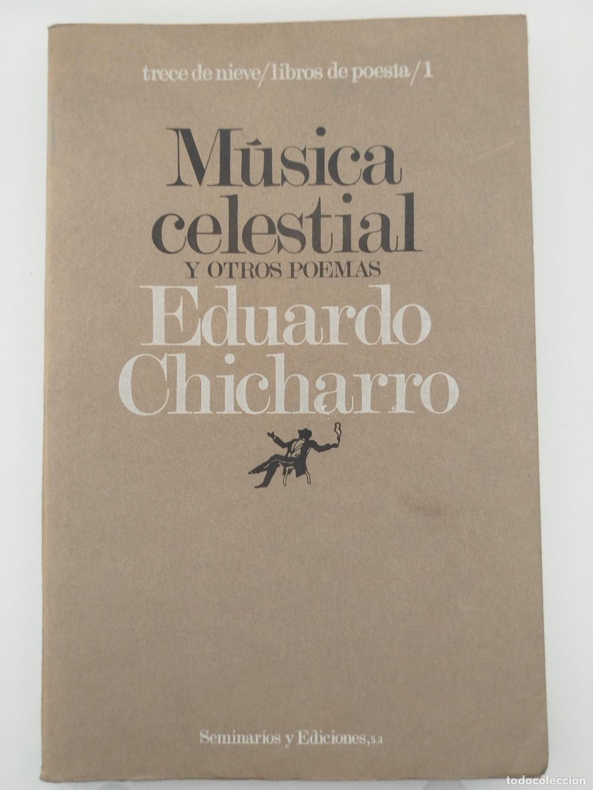 Libros de segunda mano: M&uacute;sica celestial y otros poemas - Chicharro, Eduardo.