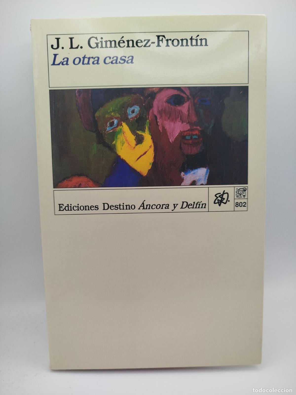Libros de segunda mano: La otra casa - Gim&eacute;nez-front&iacute;n, Jos&eacute; Luis.