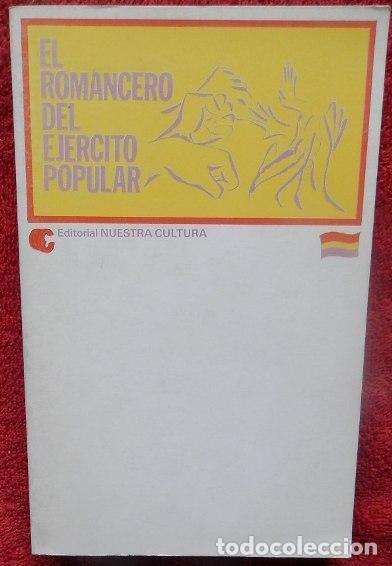 Libros de segunda mano: El romancero del ej&eacute;rcito popular - Ramos-gasc&oacute;n, Antonio (recopilaci&oacute;n, Estudio Introductorio Y Not