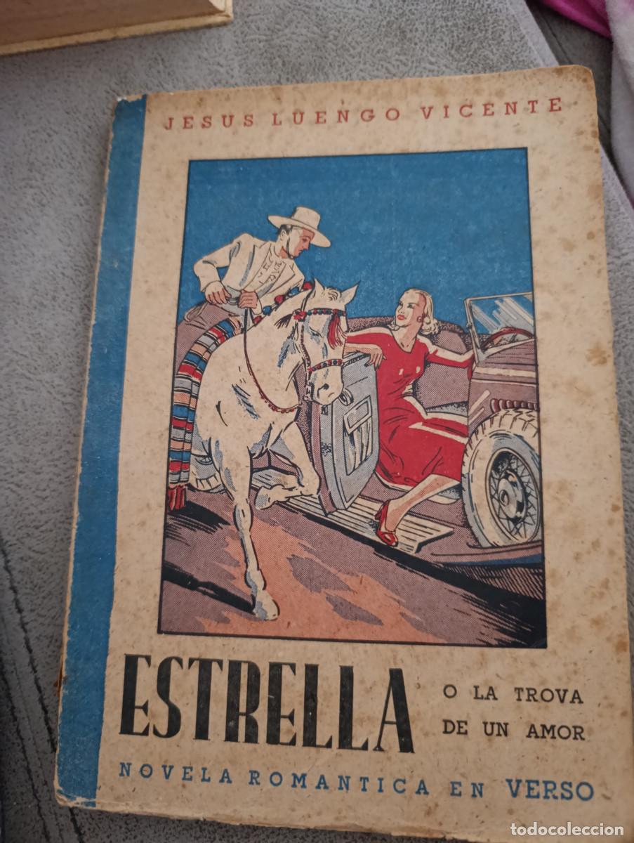 Livros em segunda m&atilde;o: ESTRELLA O LA TROVA DE UN AMOR. JESUS LUENGO VOCENTE. EST32B1