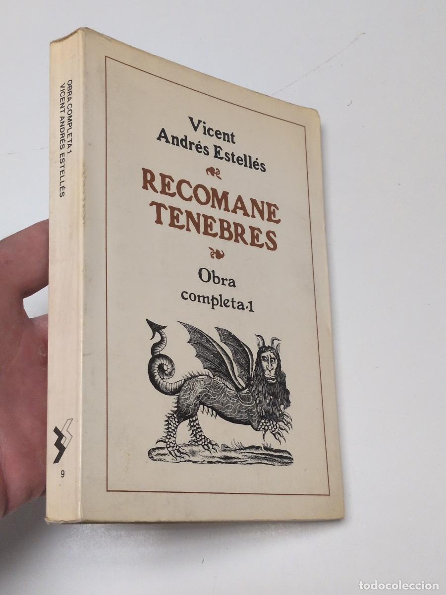 Libri di seconda mano: Recomane tenebres. Obra completa 1 - Andr&eacute;s Estell&eacute;s, Vicent