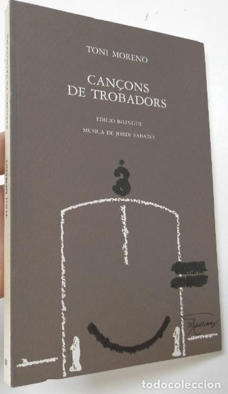 Libros de segunda mano: Can&ccedil;ons de trobadors - Moreno, Toni