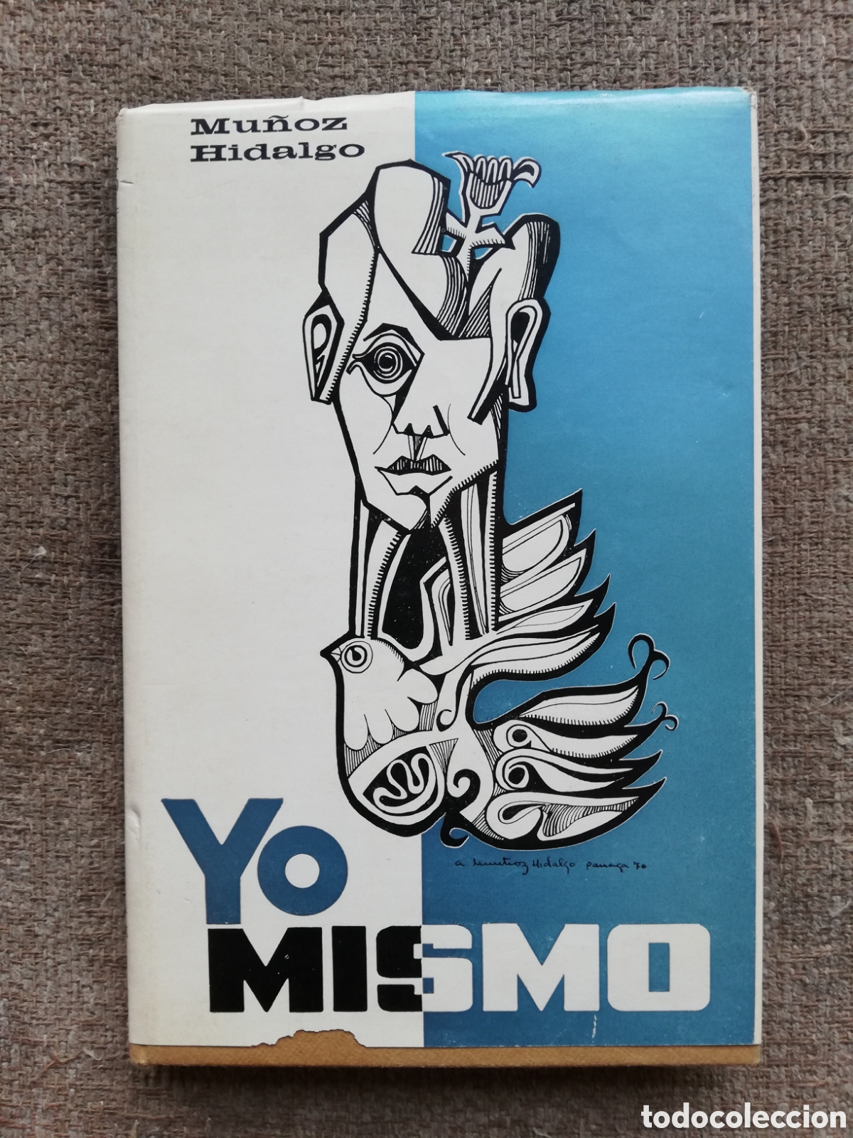 Gebrauchte B&uuml;cher: Yo mismo, de Manuel Mu&ntilde;oz Hidalgo. Poemas 1969. Libro dedicado por el autor