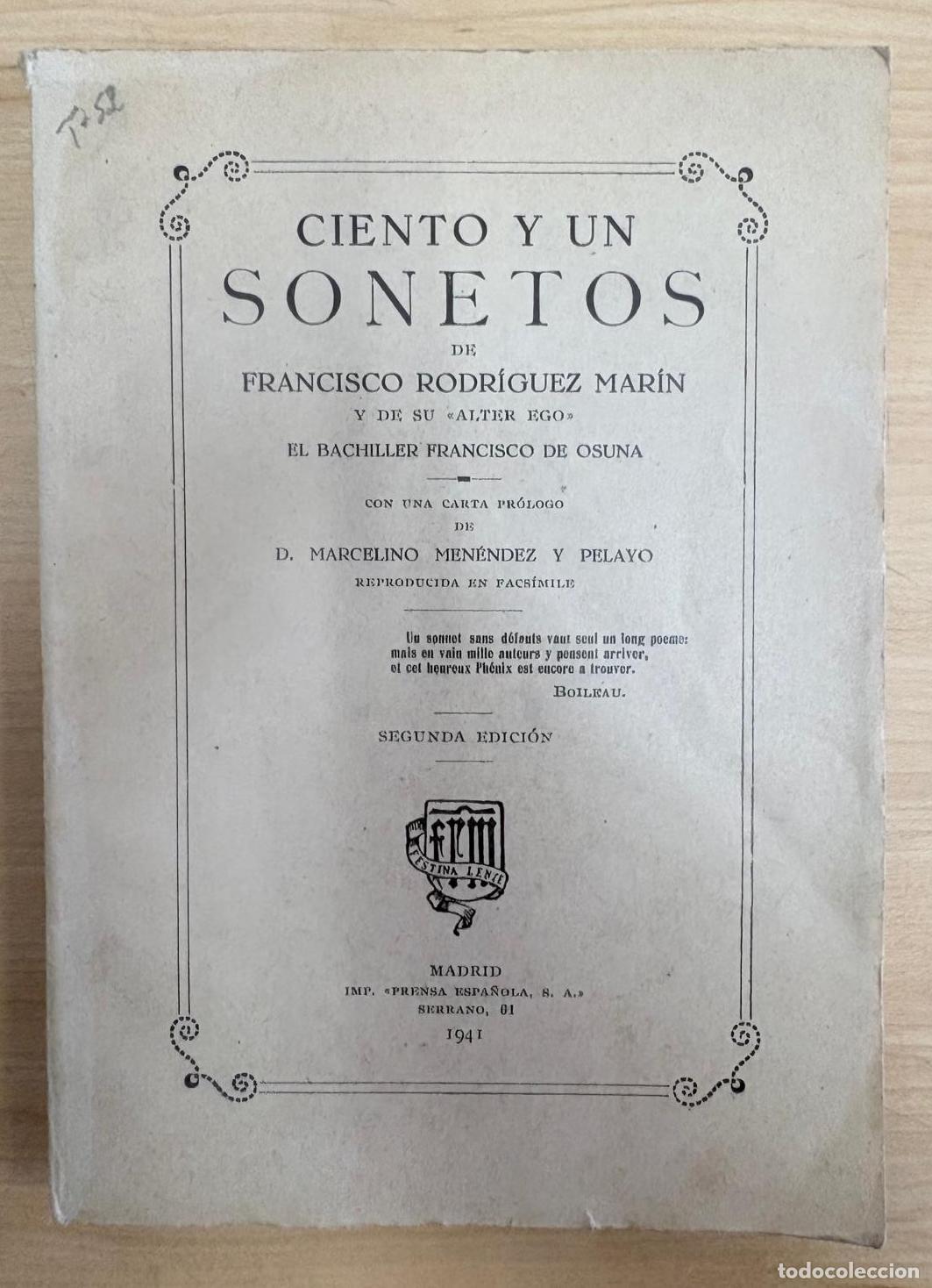 Libros de segunda mano: CIENTO Y UN SONETOS DE FRANCISCO RODR&Iacute;GUEZ MAR&Iacute;N. MARCELINO MEN&Eacute;NDEZ PELAYO, MADRID, 1941