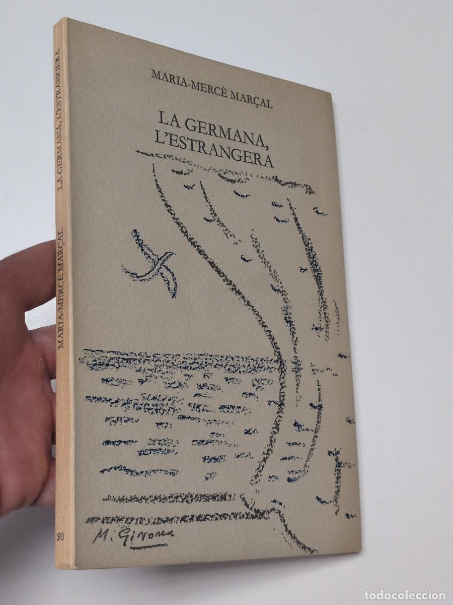 Libros de segunda mano: La germana, l'estrangera - Maria-Merc&egrave; Mar&ccedil;al