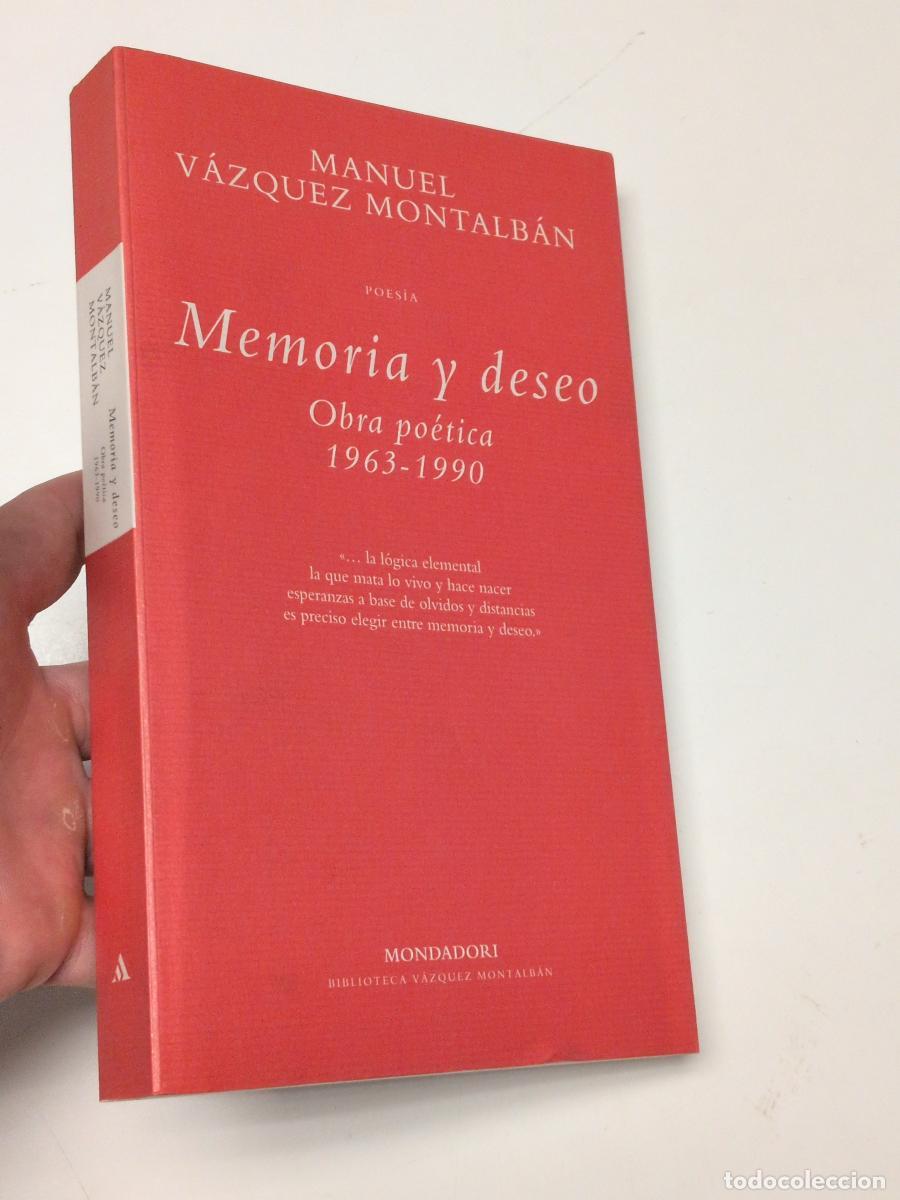 Livres d'occasion: Memoria y deseo. Obra po&eacute;tica 1963-1900 - V&aacute;zquez Montalb&aacute;n, Manuel