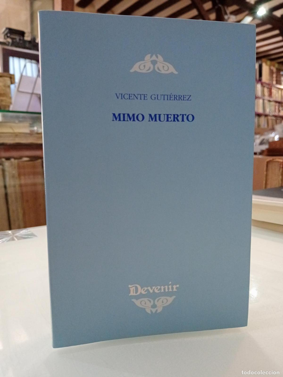 Libros de segunda mano: Mimo muerto - Guti&eacute;rrez, Vicente.