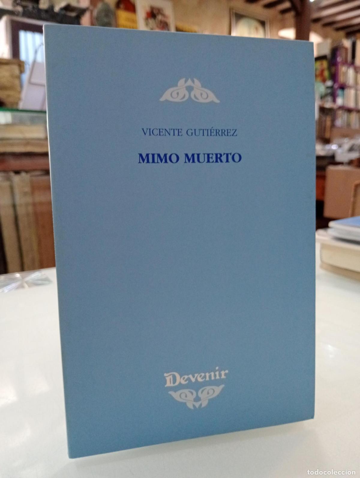 Libros de segunda mano: Mimo muerto - Guti&eacute;rrez, Vicente.