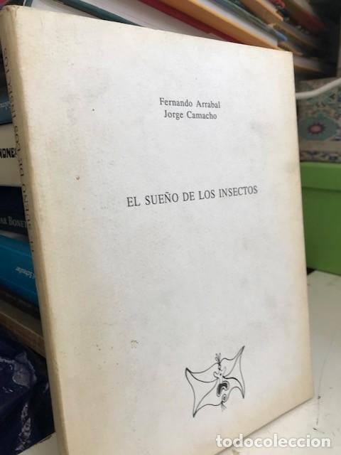 Libros de segunda mano: El sue&ntilde;o de los Insectos - Fernando Arrabal - Jorge Camacho - poemas y grabados