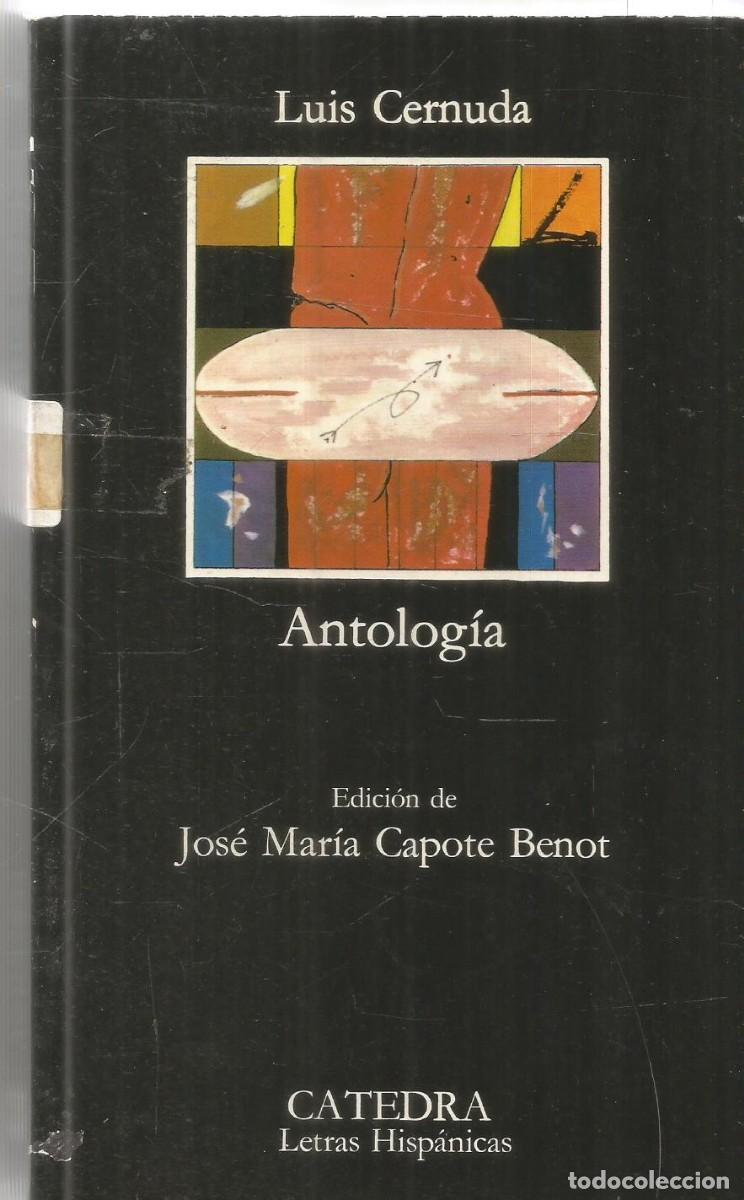 Libros de segunda mano: LUIS CERNUDA. ANTOLOGIA. CATEDRA - Foto 1