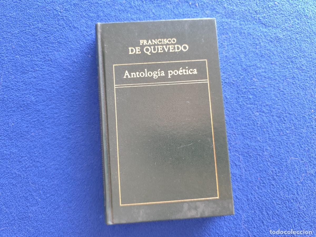 Libros de segunda mano: Antolog&iacute;a Po&eacute;tica Francisco de Quevedo Ed.Orbis 1982