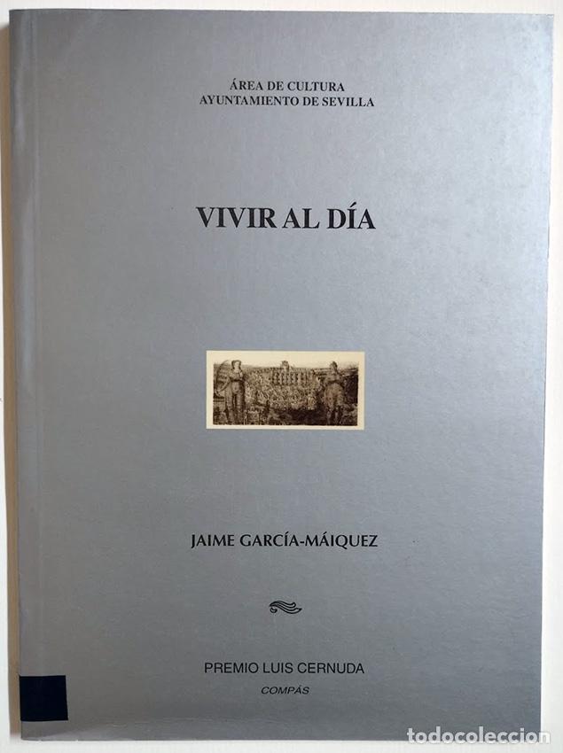 Livres d'occasion: Vivir al d&iacute;a. - GARC&Iacute;A-M&Aacute;IQUEZ, Jaime.-