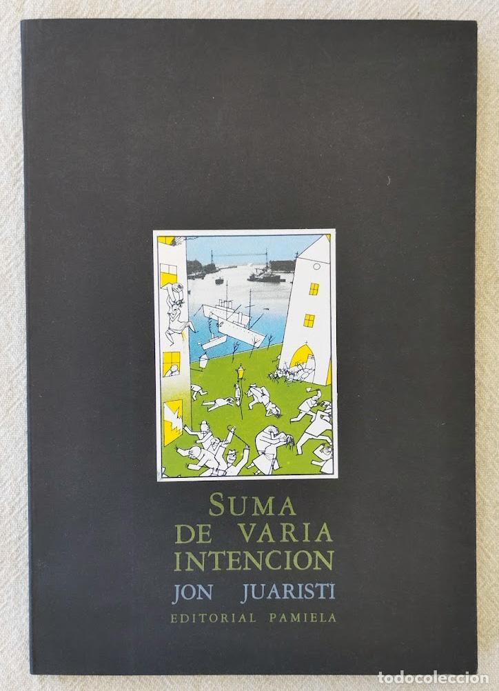 Livres d'occasion: Suma de varia intenci&oacute;n. - JUARISTI, Jon.-