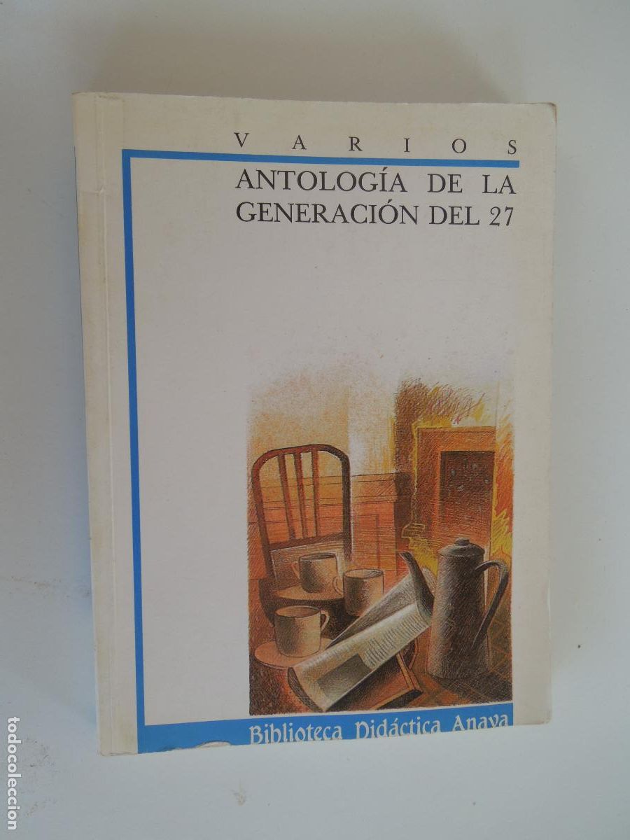 Libros de segunda mano: ANTOLOGIA DE LA GENERACION DEL 27 - BIBLIOTECA DIDACTICA ANAYA