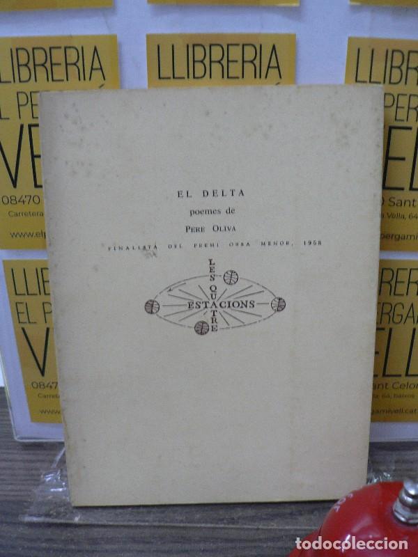 Libros de segunda mano: El delta : poemes - Pere Oliva - Edicions Ariel - 1967, 1&ordf; ed. - Les Quatre Estacions