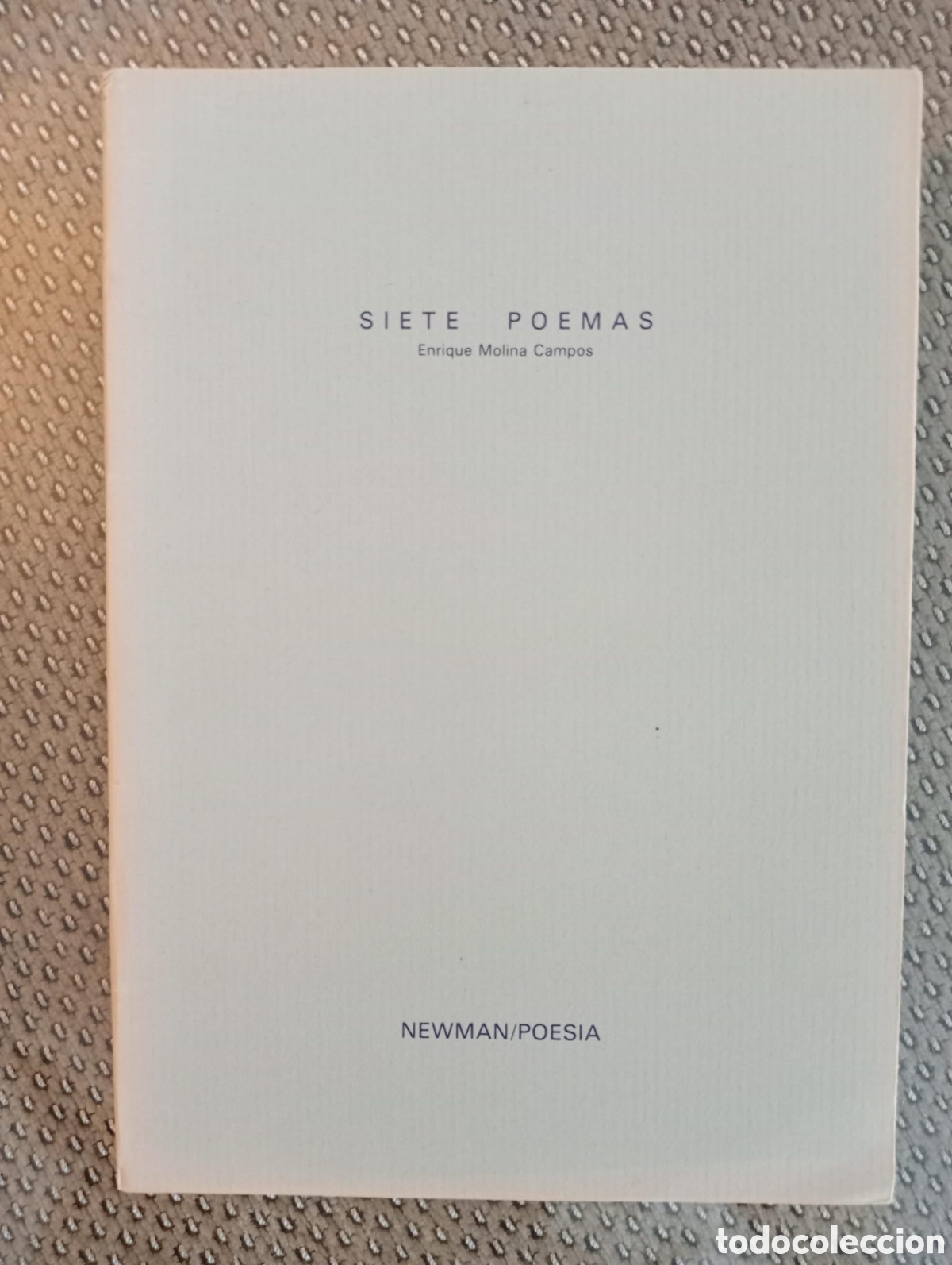 Libros de segunda mano: Siete poemas / Enrique Molina Campos. Col. NEWMAN / POESIA n&ordm; 24