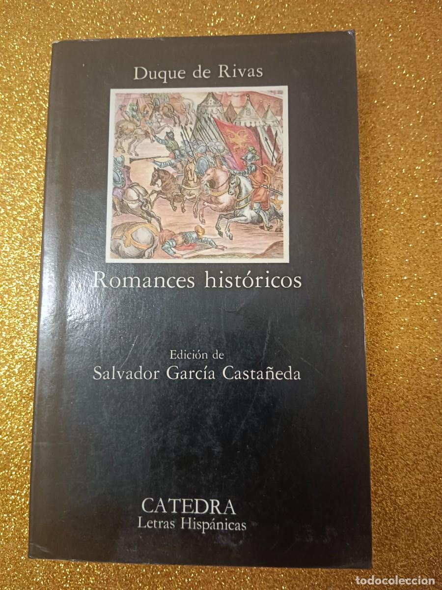 Libros de segunda mano: ROMANCES HIST&Oacute;RICOS. DUQUE DE RIVAS