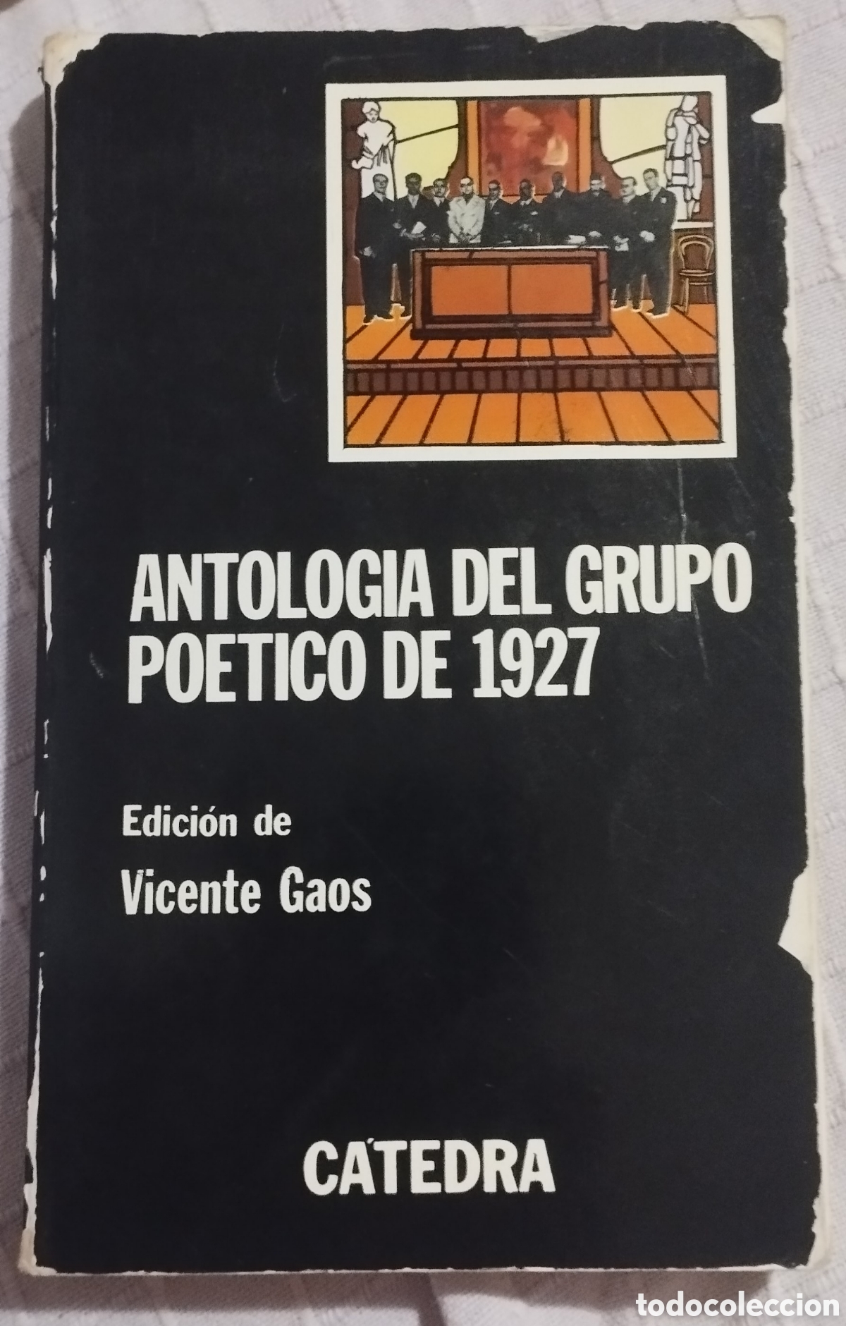 Libros de segunda mano: ANTOLOGIA DEL GRUPO POETICO DE 1927 - ED. VICENTE GAOS - CATEDRA - 1981