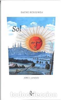 Libros de segunda mano: SOL. - BENJUMEA, DAFNE.