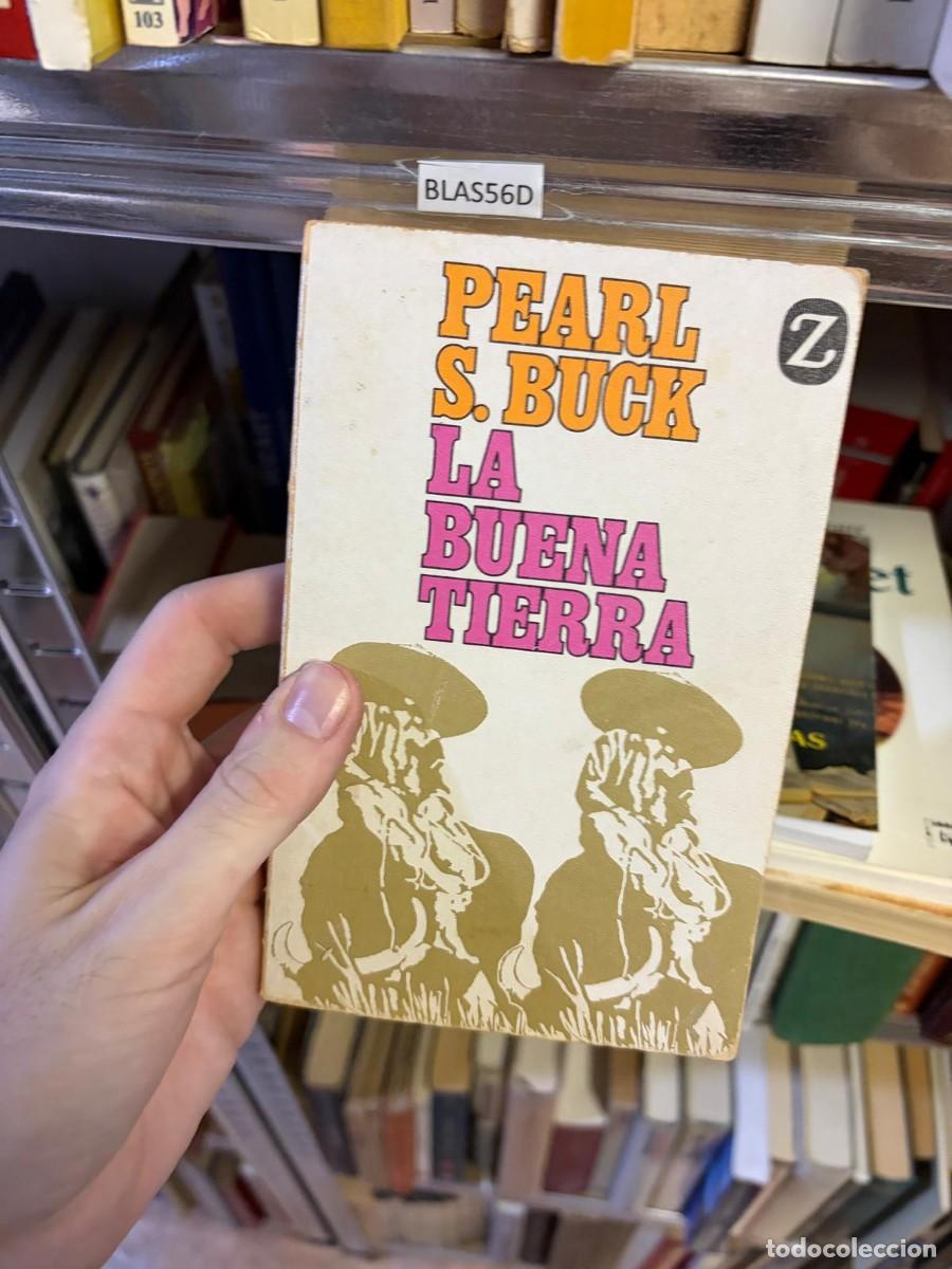 Libros de segunda mano: BLAS56D &mdash; La buena tierra &mdash; Pearl S. Buck.