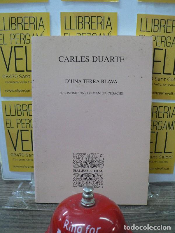 Libros de segunda mano: D'una Terra Blava - Carles Duarte i Montserrat - Nova Editorial Moll