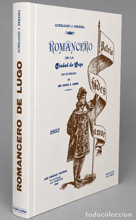 Libros de segunda mano: ROMANCERO DE LA CIUDAD DE LUGO. AURELIANO J. PEREIRA. GALICIA.