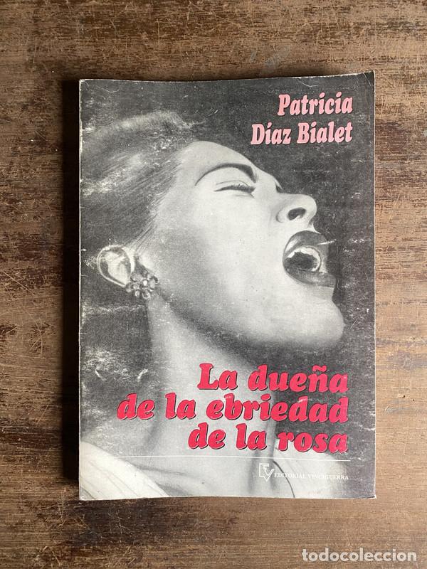 Libros de segunda mano: La due�a de la ebriedad de la rosa - Diaz Bialet Patricia