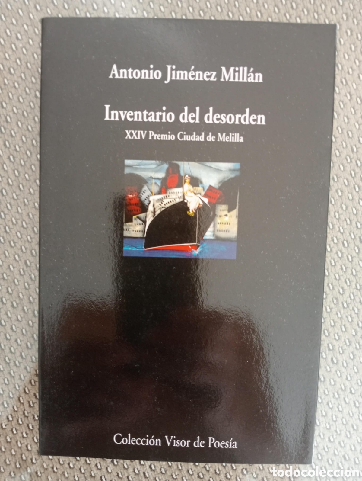 Libros de segunda mano: Inventario del desorden / Antonio Jim&eacute;nez Mill&aacute;n. Col Visor de poes&iacute;a, 551