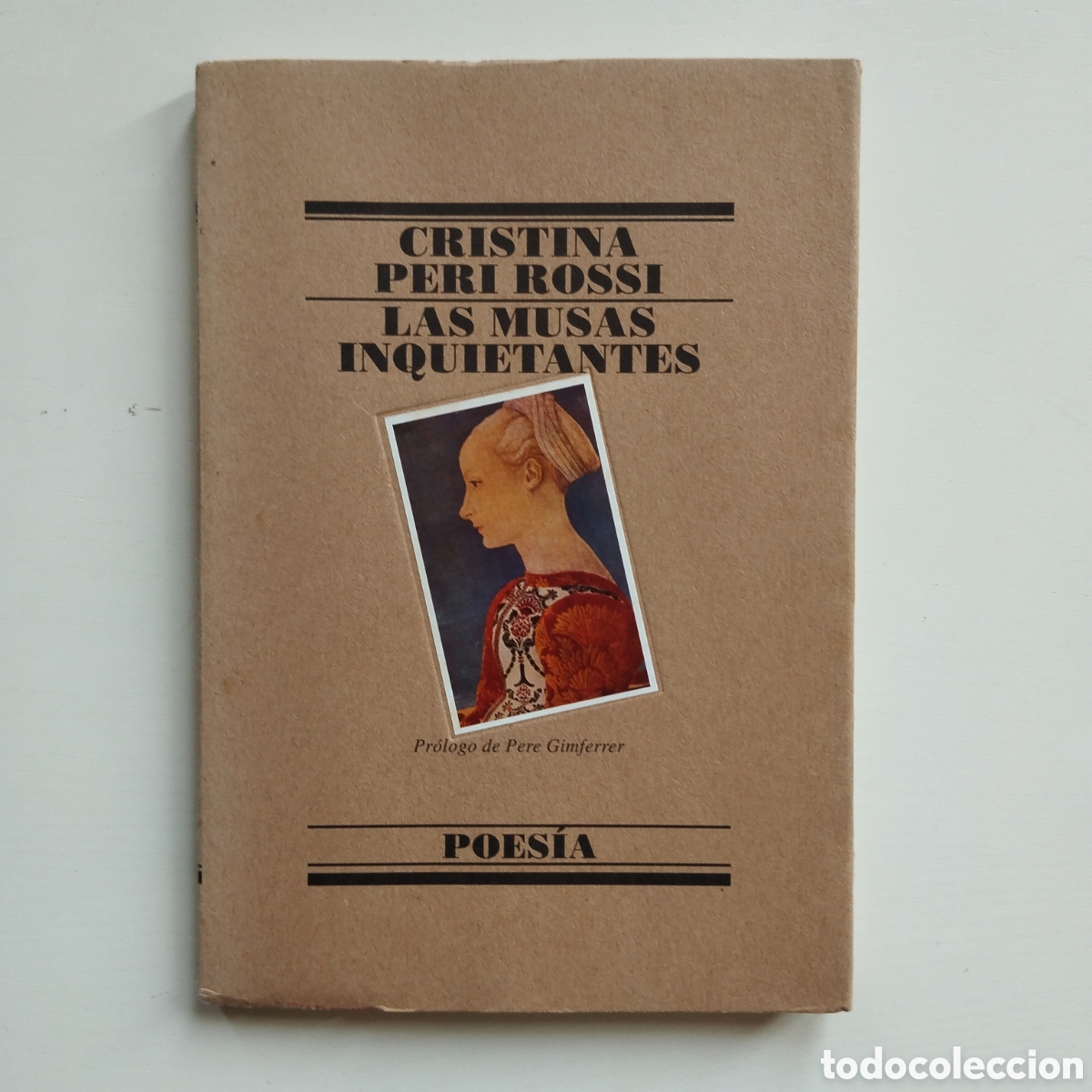 Libros de segunda mano: CRISTINA PERI ROSSI LAS MUSAS INQUIETANTES LUMEN POESIA INTONSO 1999 PERE GIMFERRER