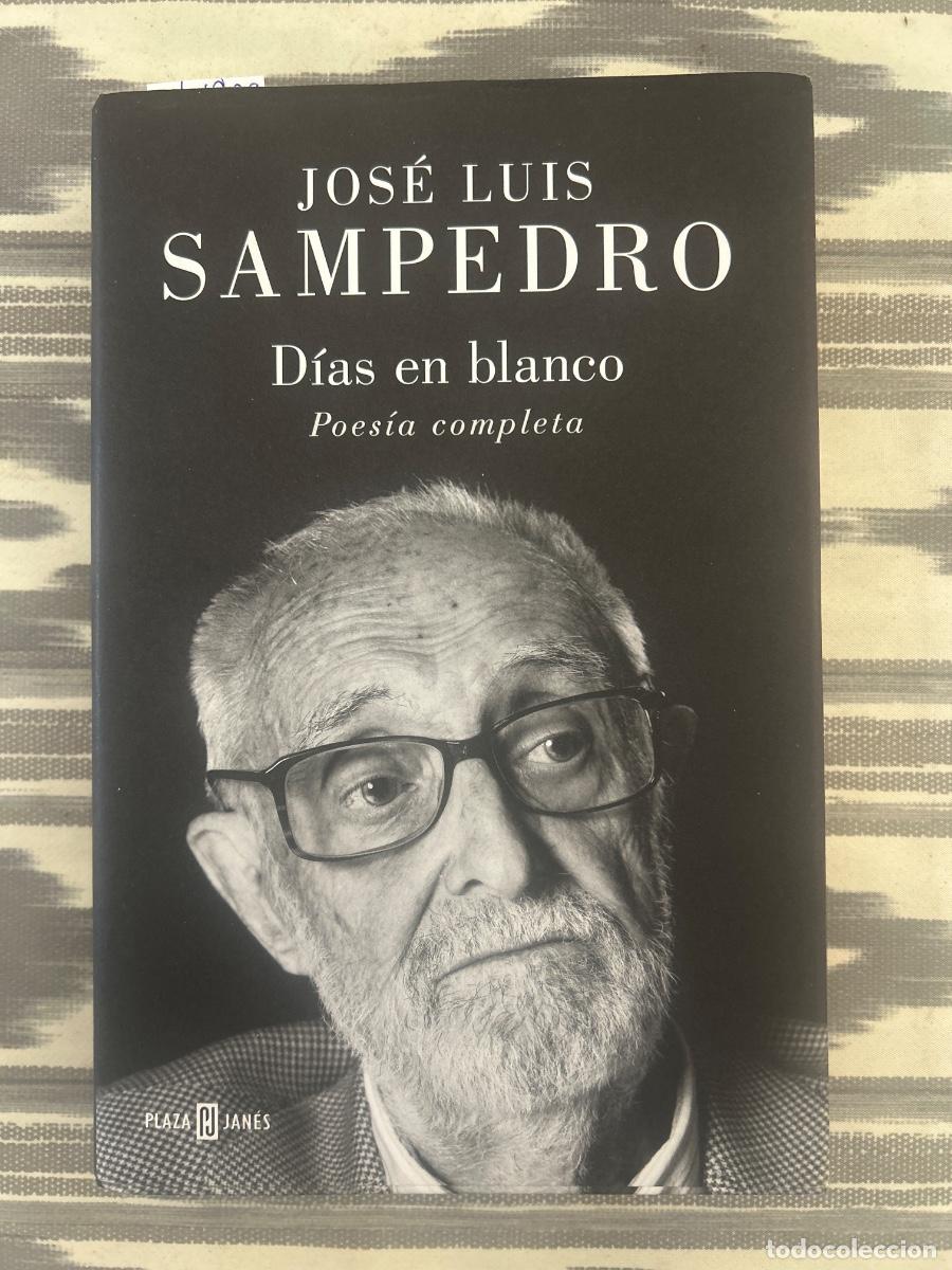 Libros de segunda mano: DIAS EN BLANCO, POESIA COMPLETA, JOSE LUIS SAMPEDRO