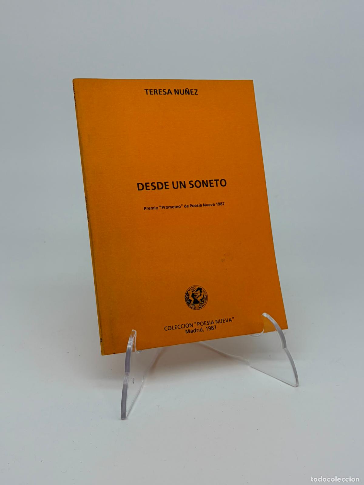 Libros de segunda mano: Desde un soneto - Teresa Nu&ntilde;ez. Poes&iacute;a Nueva, Madrid 1987