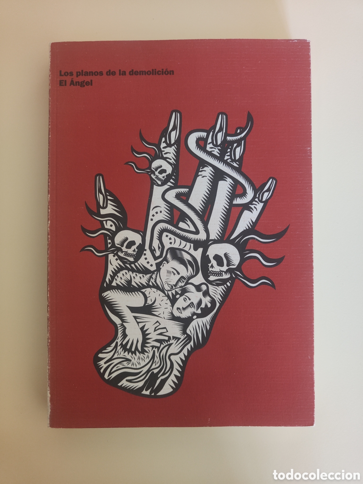 Libros de segunda mano: Los planos de la demolici&oacute;n. El &Aacute;ngel