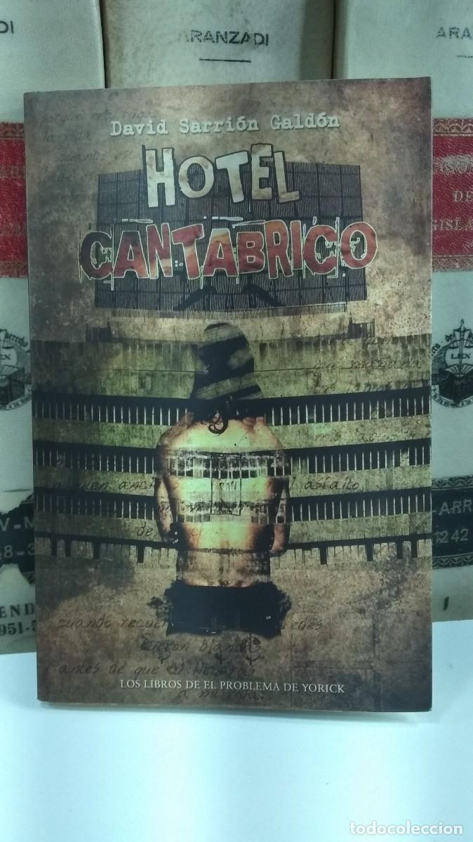 Gebrauchte B&uuml;cher: HOTEL CANT&Aacute;BRICO. Por David Sarri&oacute;n Gald&oacute;n. Los Libros de el problema de Yorick. Albacete 2008.