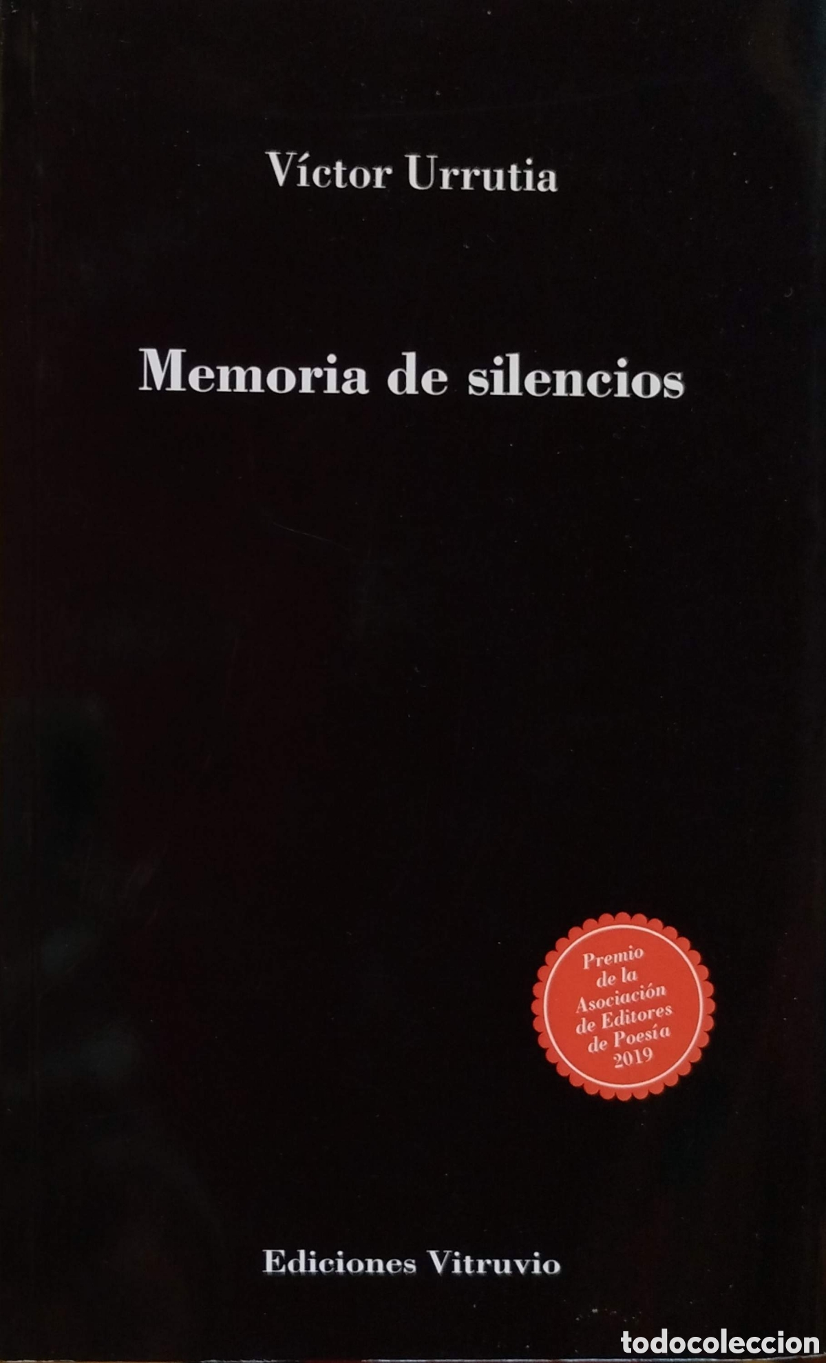 Libros de segunda mano: Memoria de silencios. V&iacute;ctor Urrutia. Ediciones Vitruvio. 2019.