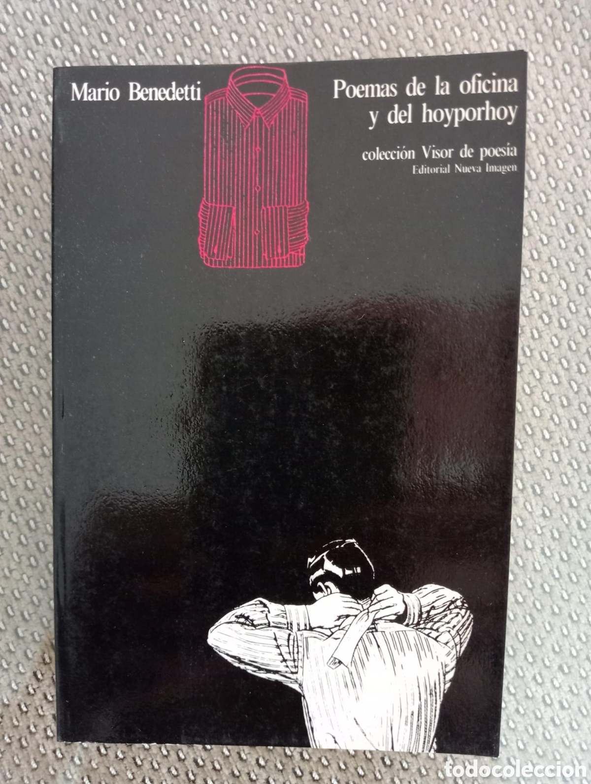 Libros de segunda mano: El poemas de la oficina y del hoyporhoy / Mario Benedetti. Col Visor de poes&iacute;a, 192