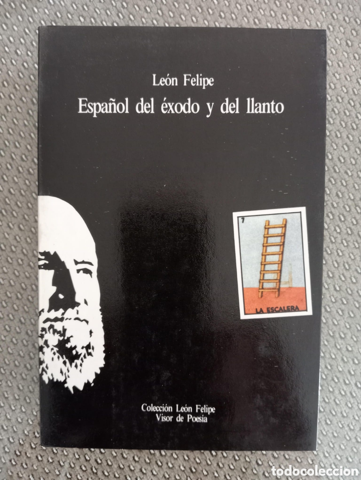 Libros de segunda mano: Espa&ntilde;ol del &eacute;xodo y del llanto / Le&oacute;n Felipe. Col Visor de poes&iacute;a, 141