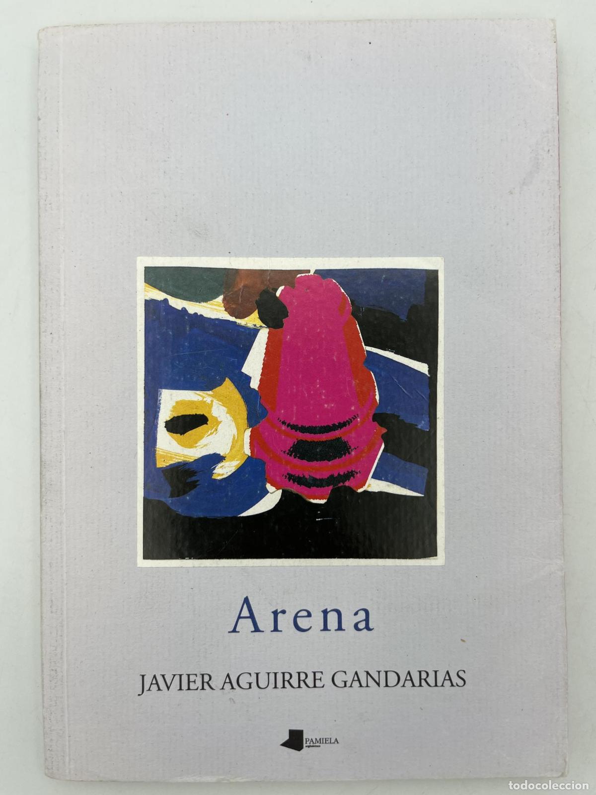 Libros de segunda mano: Arena - Javier Aguirre Gandarias