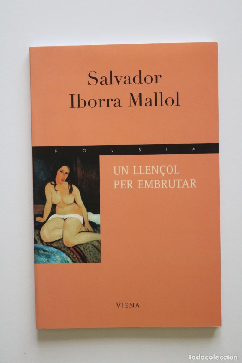 Libros de segunda mano: Salvador Iborra Mallol - Un llen&ccedil;ol per embrutar - Viena
