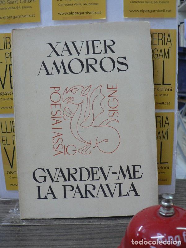 Libros de segunda mano: Guardeu-me la paraula - Xavier Amor&oacute;s - Joaquim Horta Editor - 1962, 1&ordf; ed. - Signe, N&ordm; 8
