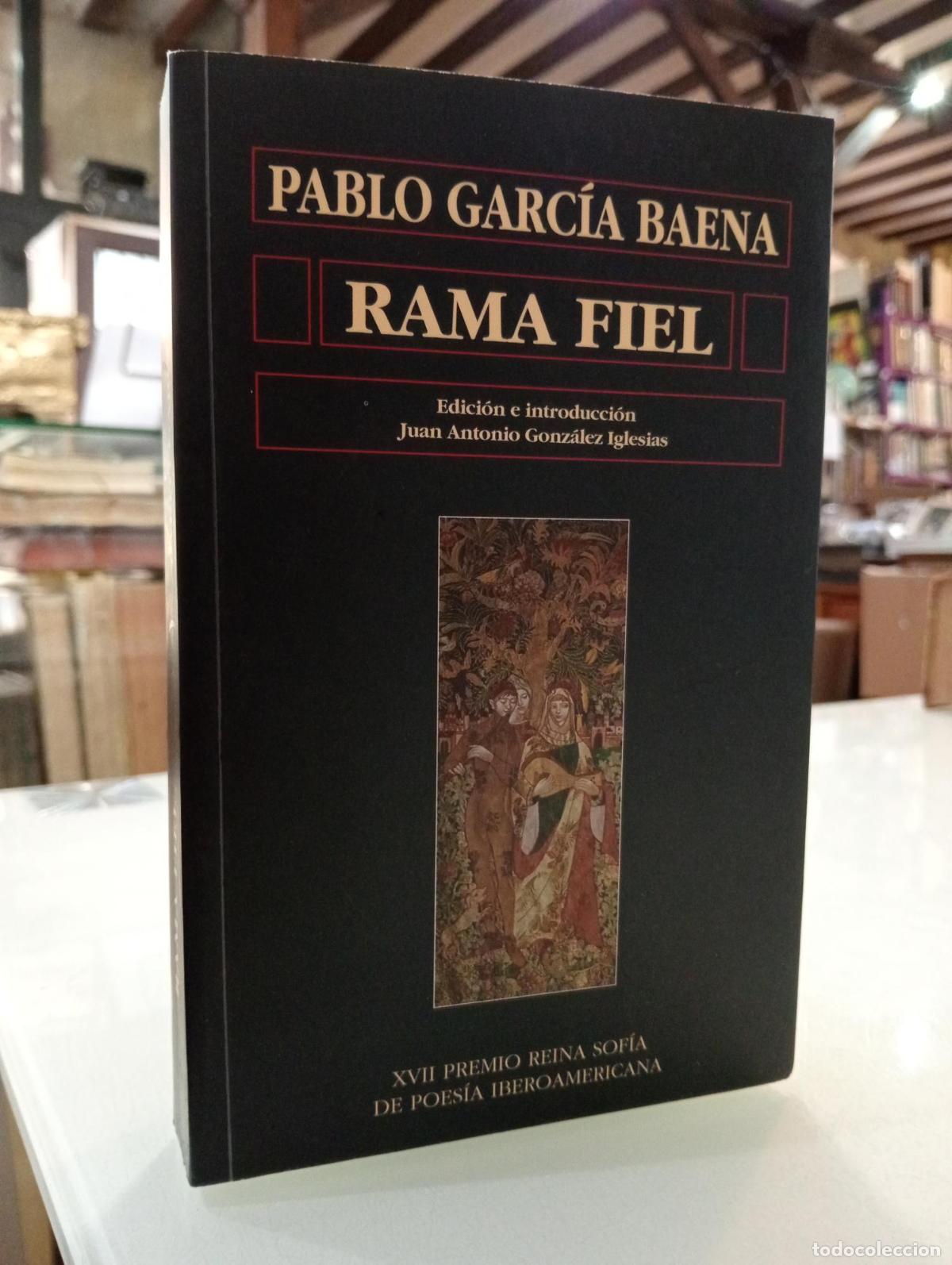 Libros de segunda mano: Rama Fiel - Pablo Garc&iacute;a Baena