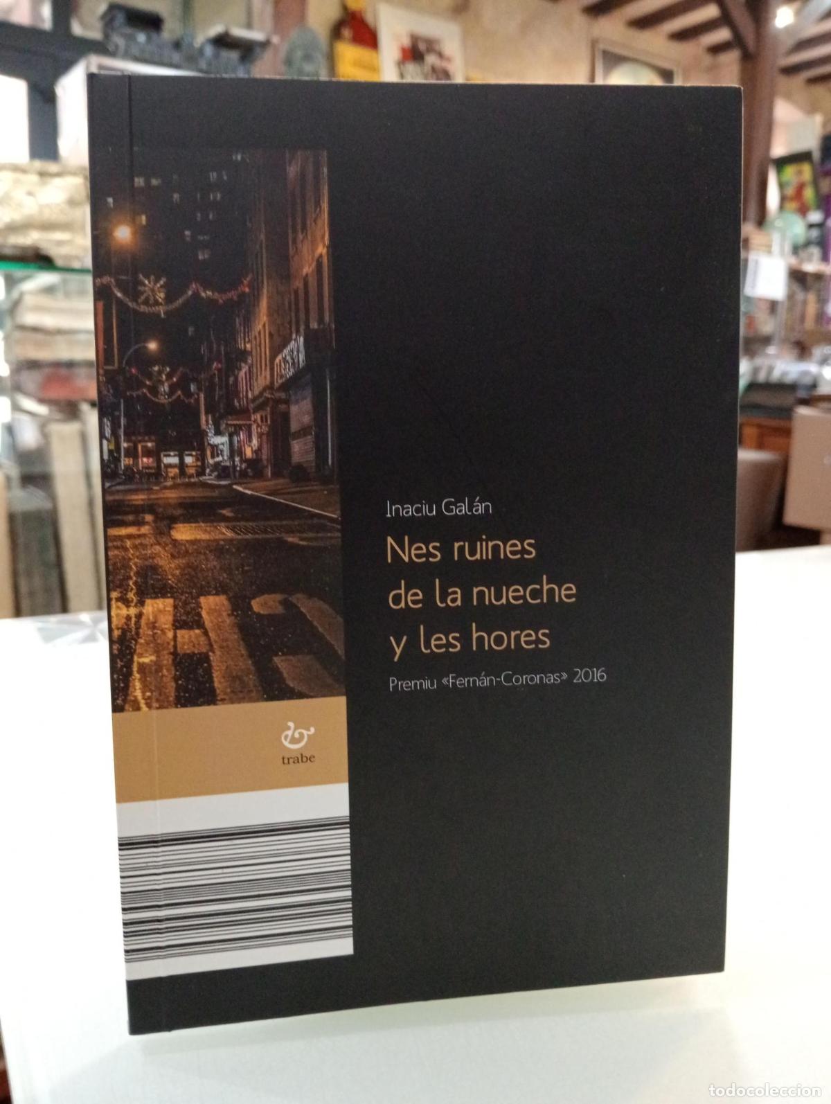 Libros de segunda mano: Nes ruines de la nueche y les hores - Inaciu Gal&aacute;n y Gonz&aacute;lez